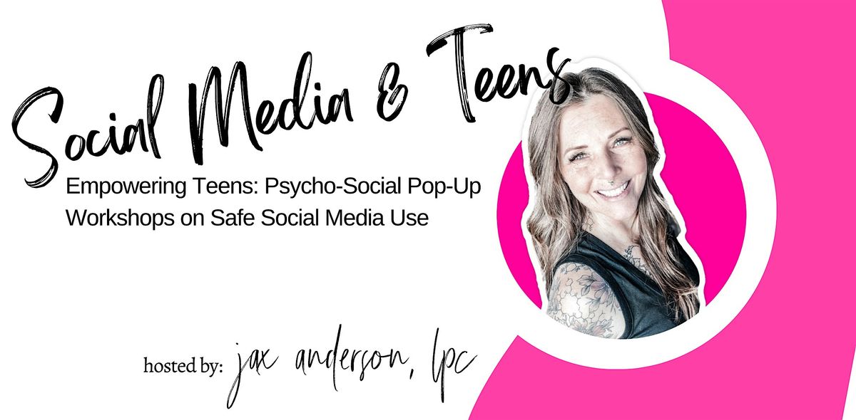 Social Media & Teen Mental Health - FREE seminar