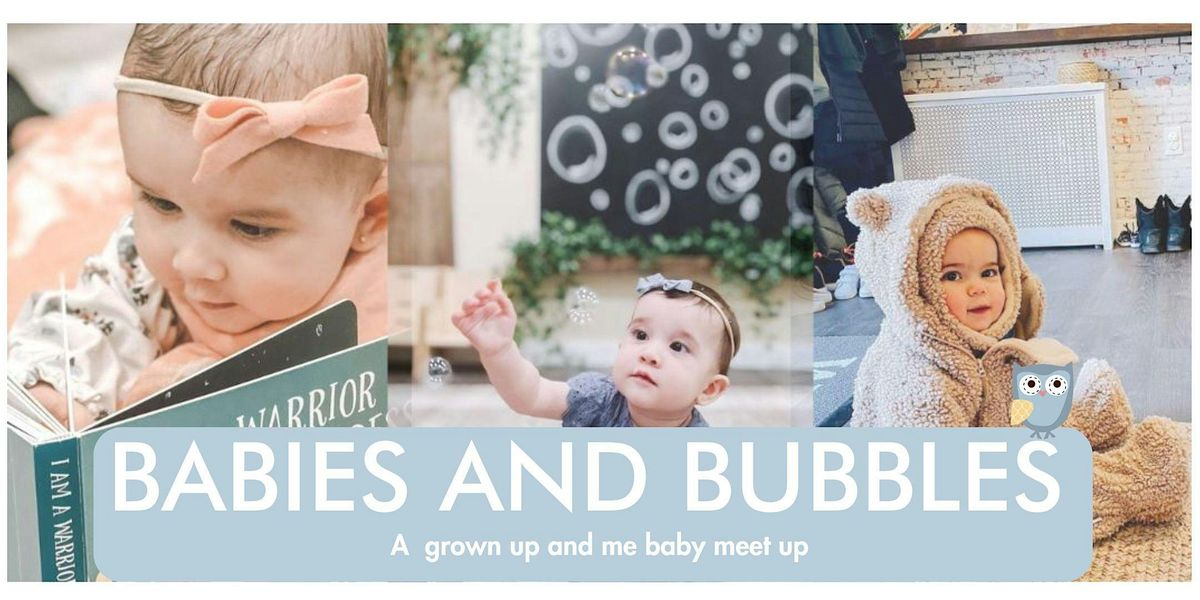 Babies and Bubbles on West End