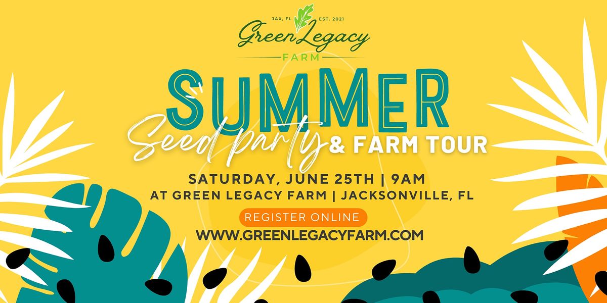 Summer Seed Party & Farm Tour