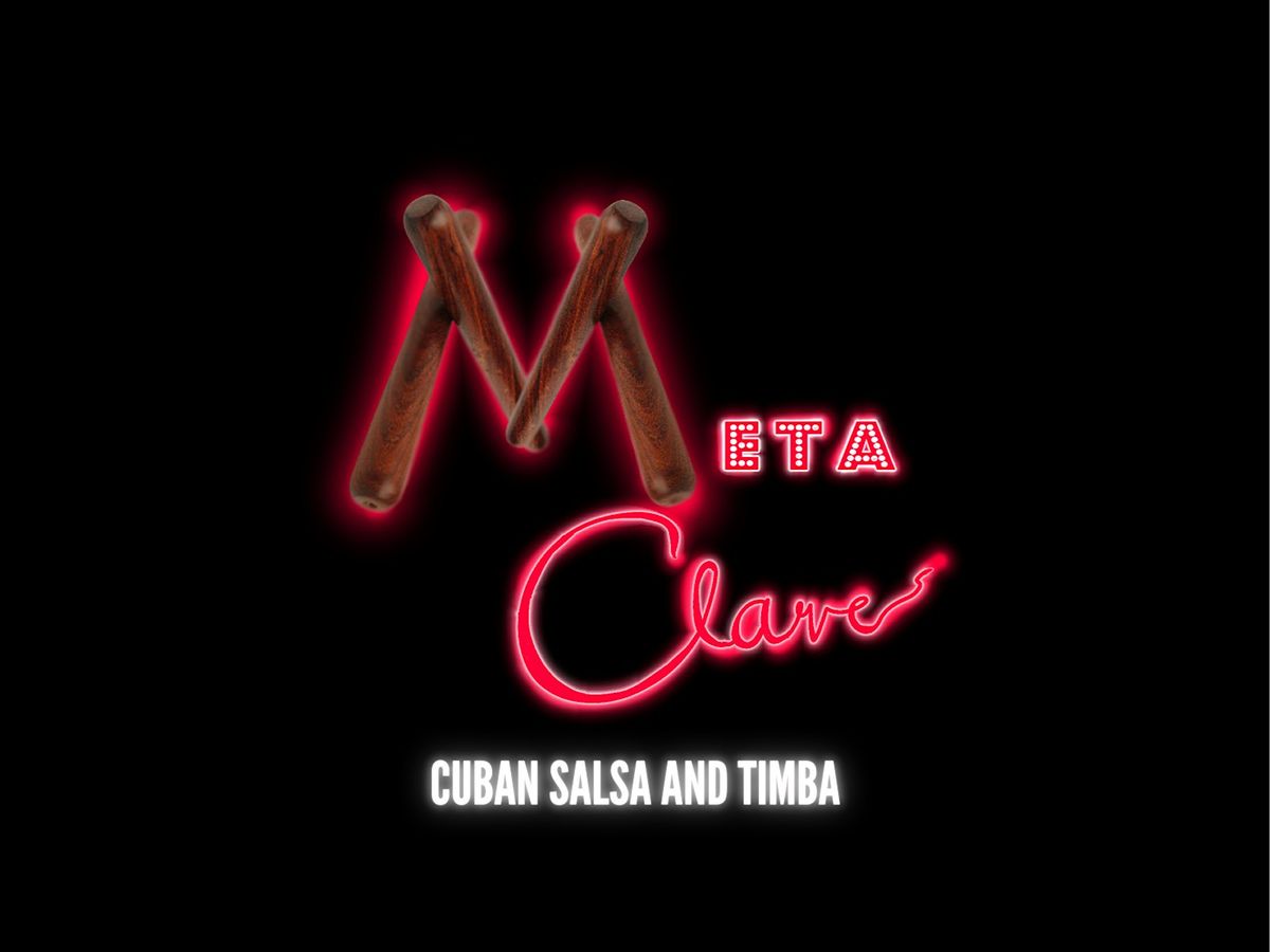 Meta-Clave Presents: Casa De La M\u00fasica Noche Cubana