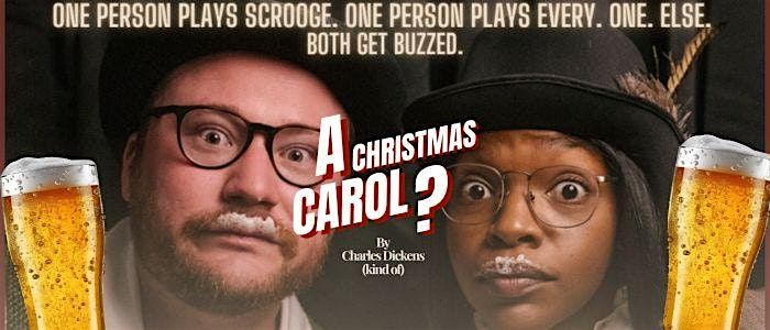 Destination Theatre Presents: Whiskey Dickens' A Christmas Carol?