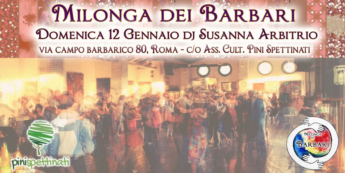 Milonga dei Barbari - Dj Susanna Arbitrio