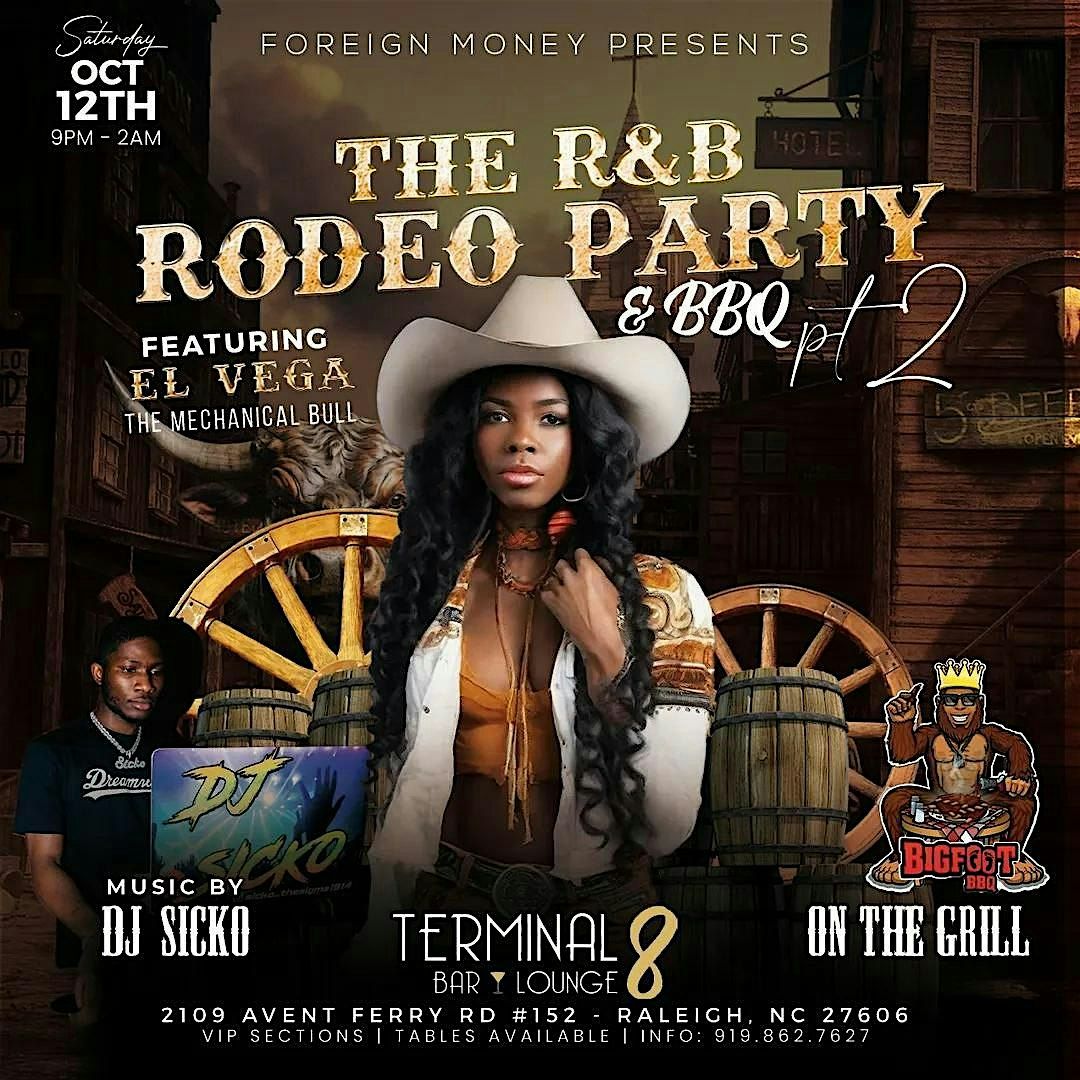 THE R&B RODEO & BBQ PARTY PT2