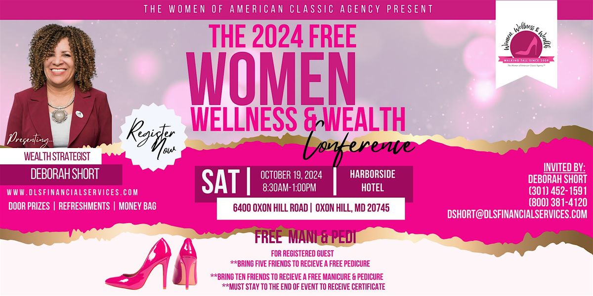 2024 FREE WOMEN, WELLNESS & WEALTH CONFERENCE