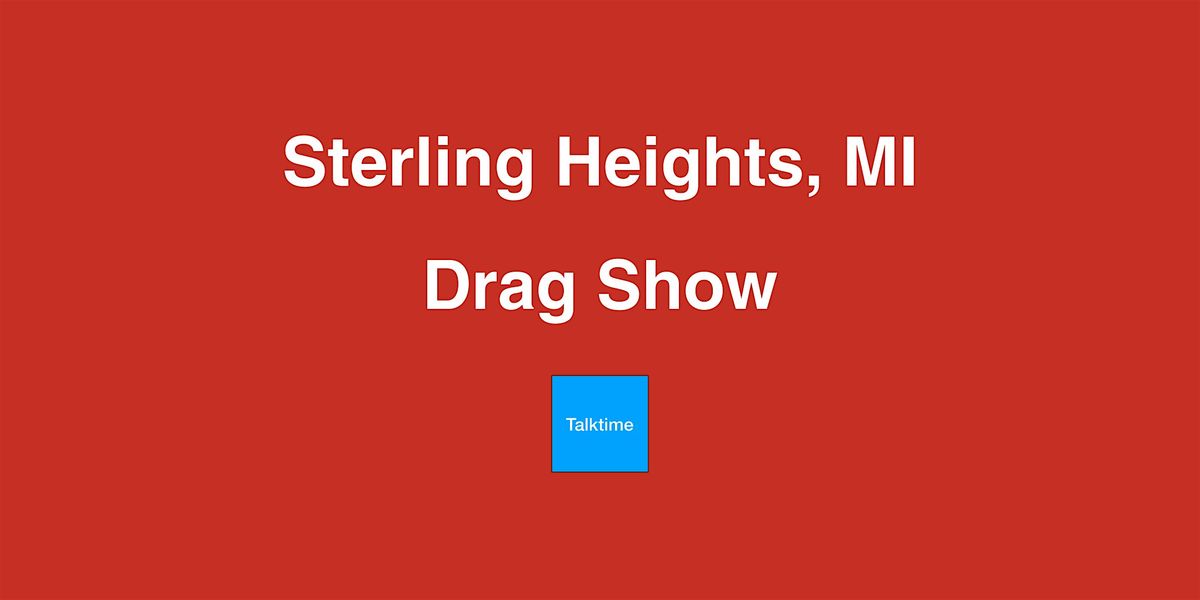 Drag Show - Sterling Heights