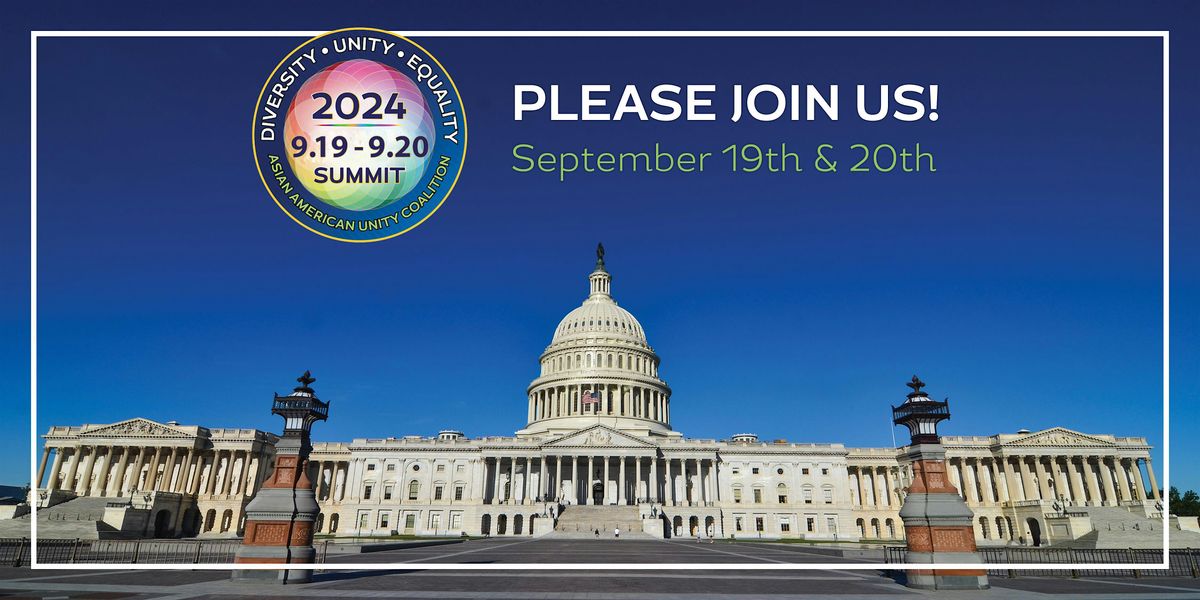 Asian American Unity Coalition: 2024 Unity Summit