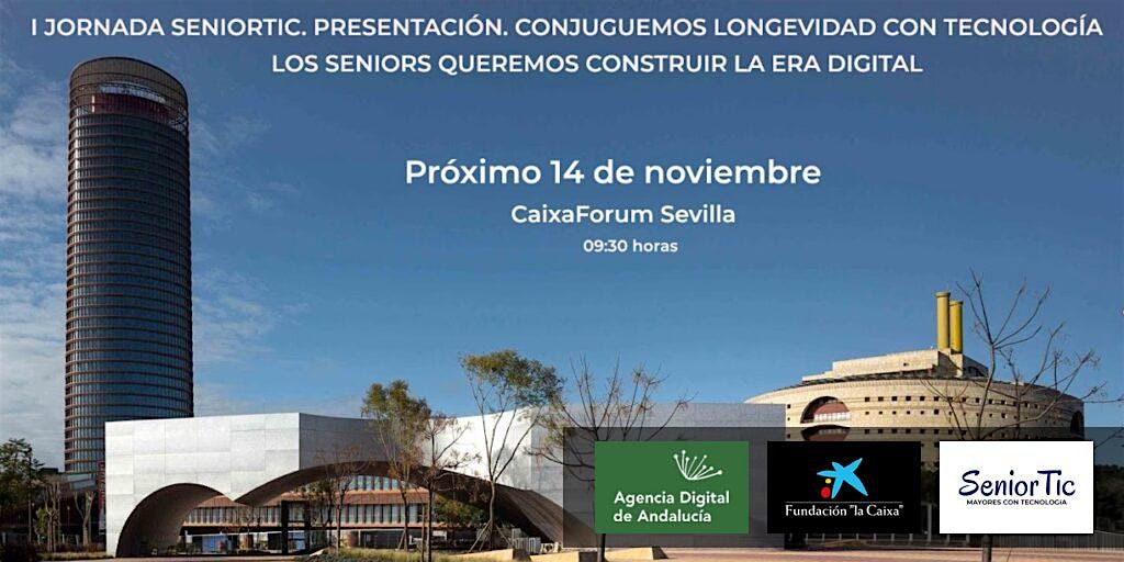 I Jornada Presentaci\u00f3n SeniorTic (PRESENCIAL)