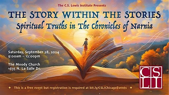 The Story within the Stories:  Spiritual Truths in the Chronicles of Narnia