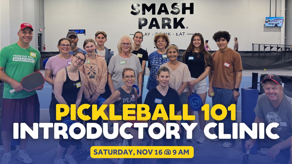 Pickleball 101 Introductory Clinic