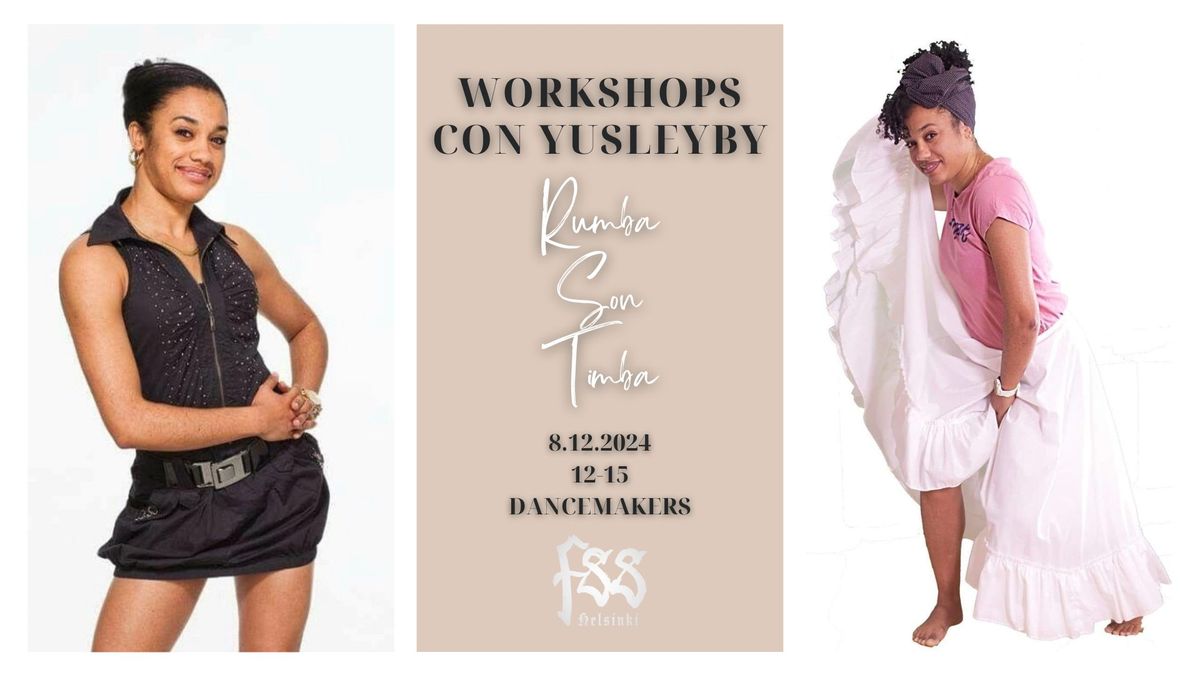 Workshops con Yusleyby