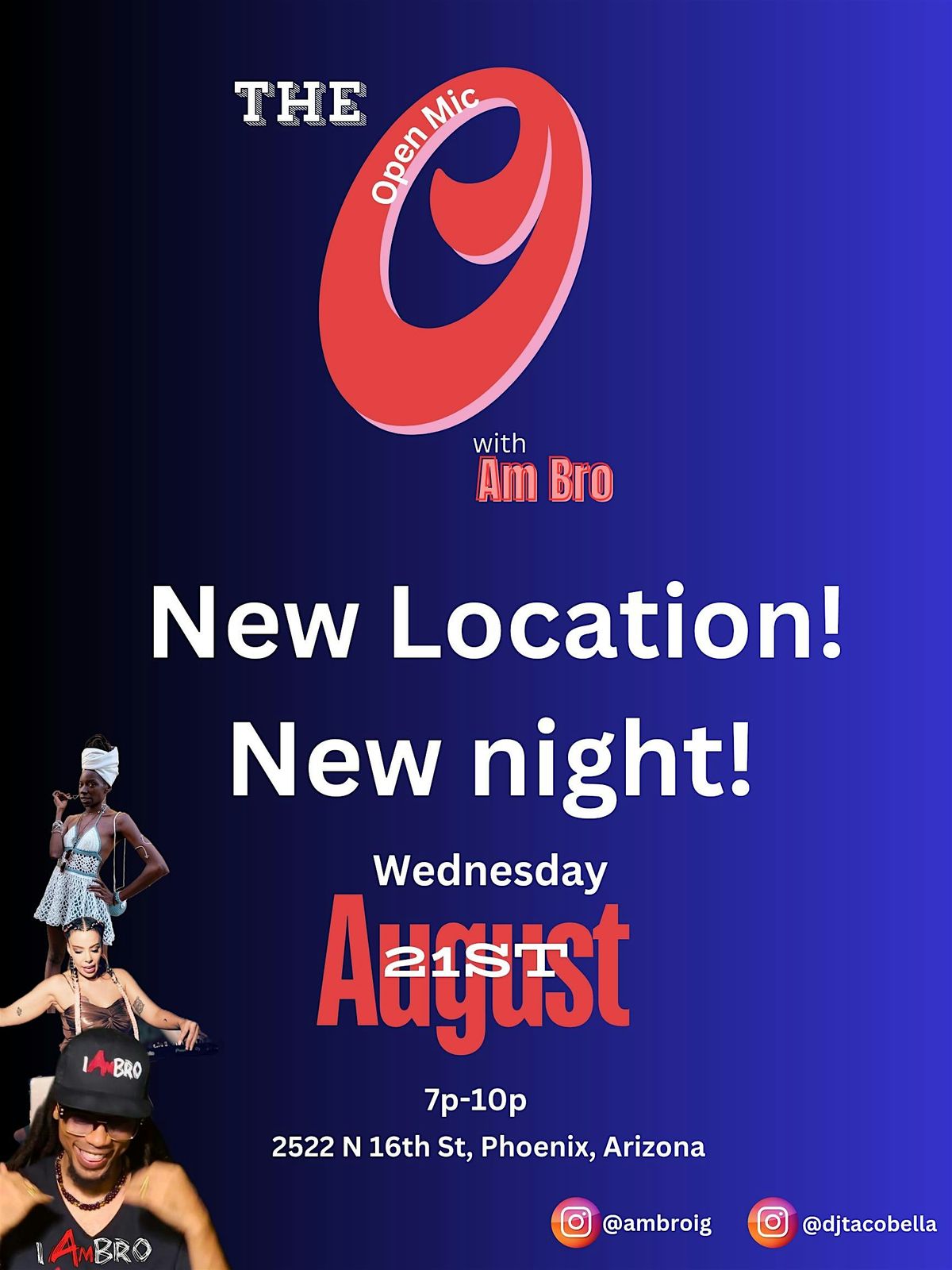 The O: Open Mic w/ Am Bro, 2522 N 16th St, Phoenix, 21 August to 30 October