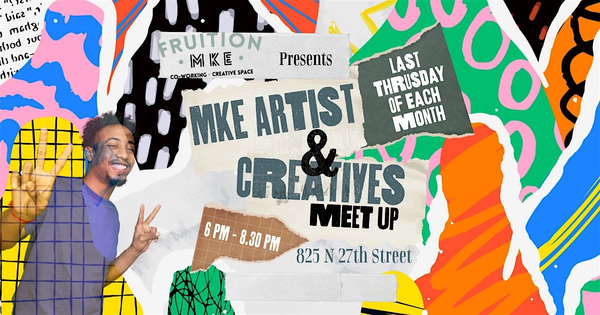 Fruition MKE Artist & Creatives Meet up