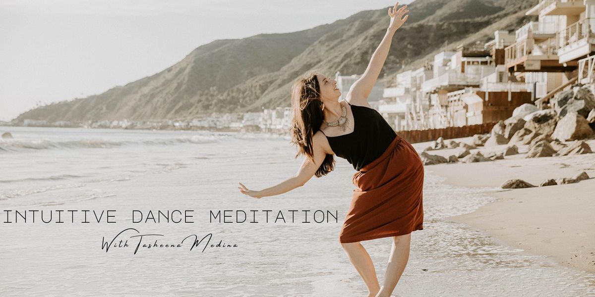 Intuitive Dance Meditaton