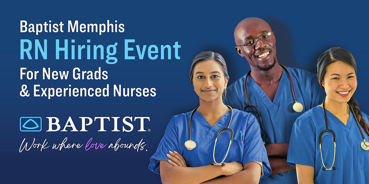 Baptist Memorial Hospital-Memphis RN Hiring Event