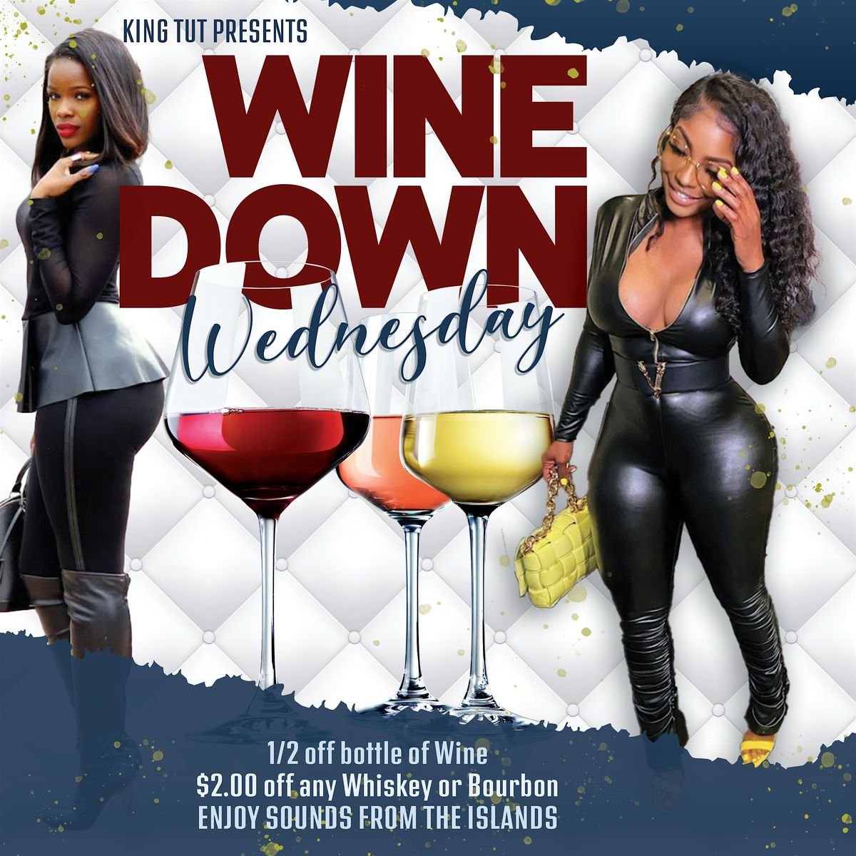 Wine Down Wednesday's at King Tut Lounge: 1\/2 Off Wine Bottles!!!