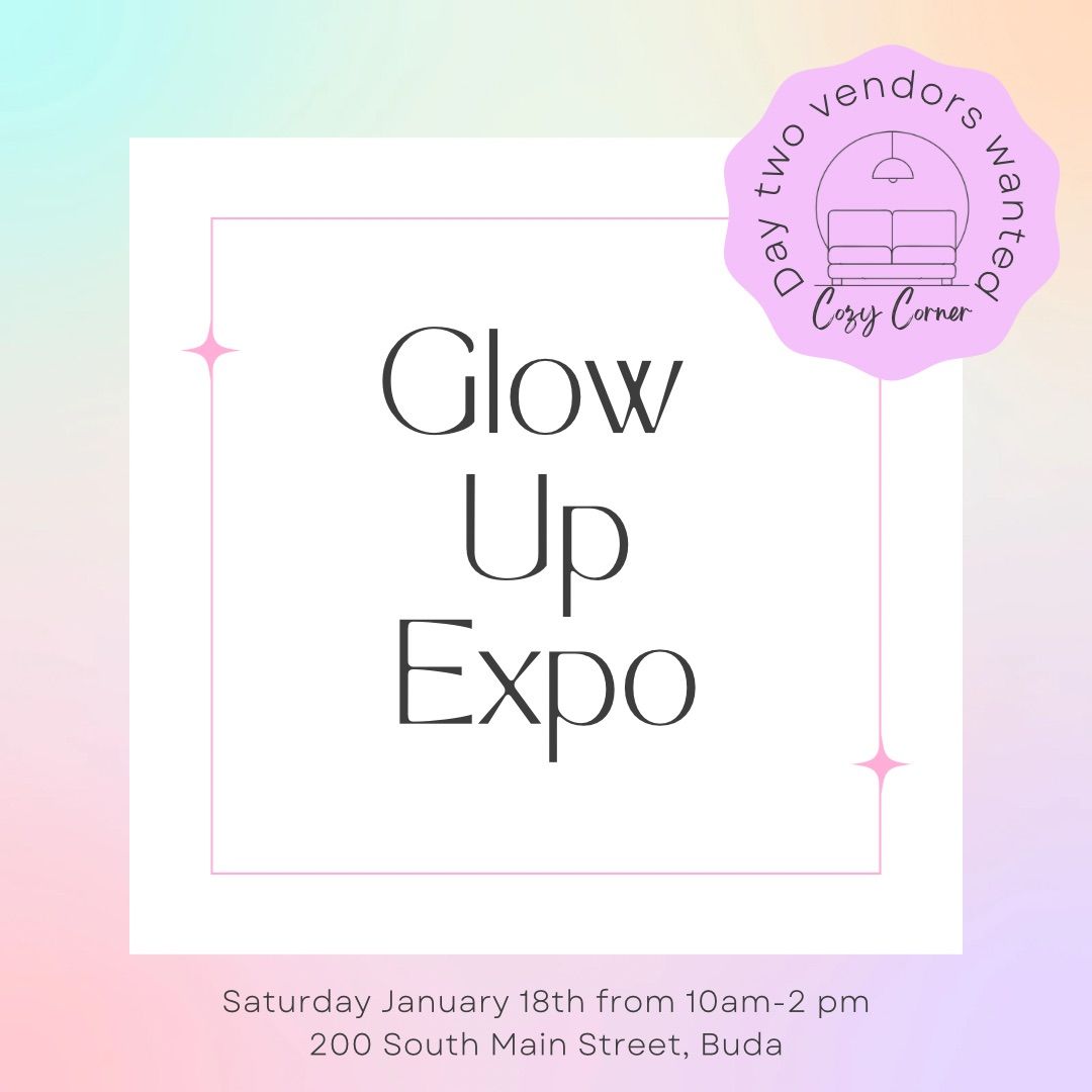 Glow Up Expo 1\/18