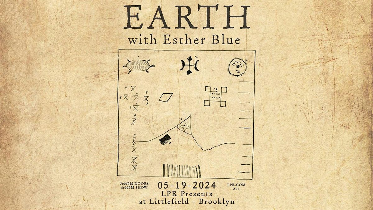 LPR Presents: Earth with Esther Blue