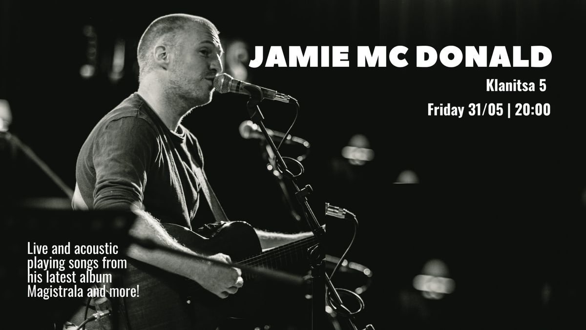 Jamie Mc Donald - acoustic and live!
