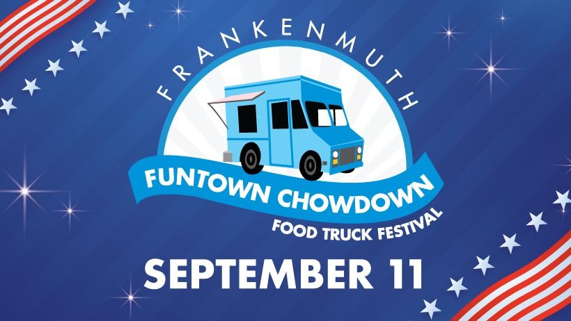 September Funtown  Chowdown Food Truck Festival