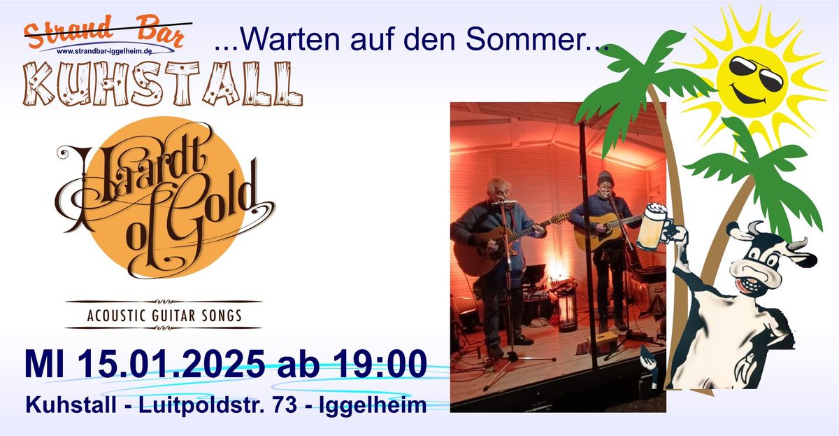 Haardt of gold live im Kuhstall