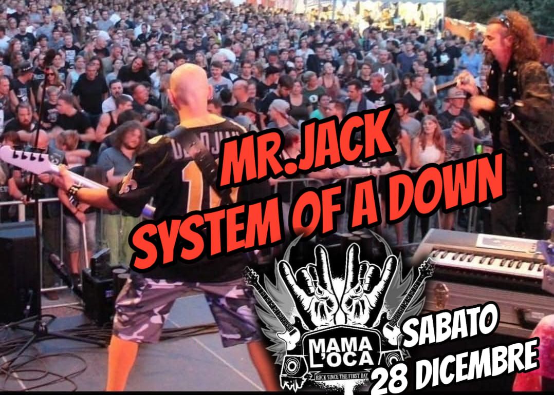 Mr.JACK SYSTEM OF A DOWN TRIBUTE 