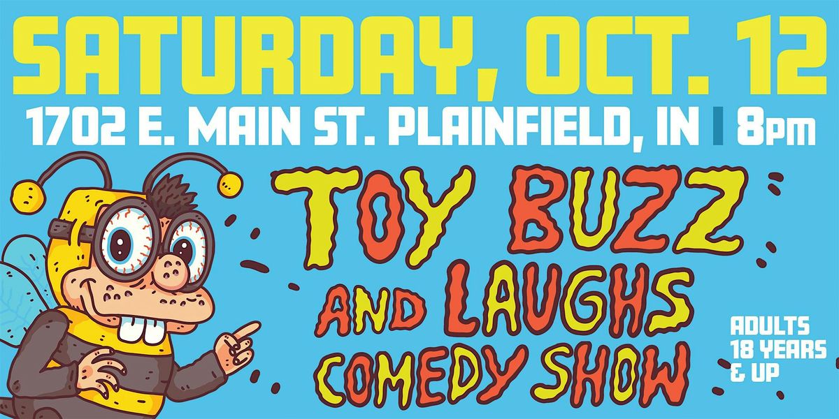 Toy Buzz & Laughs Comedy Show