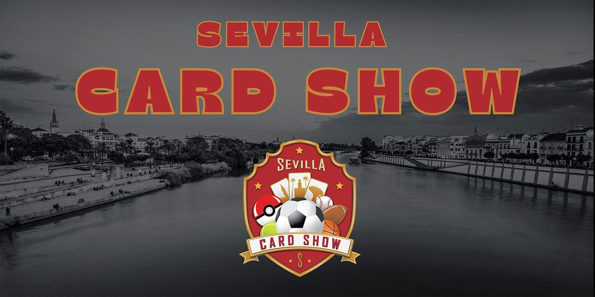 Sevilla Card Show