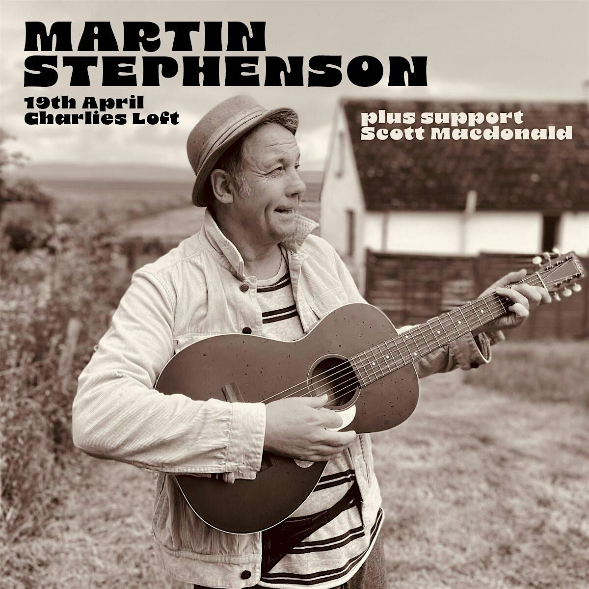 Martin Stephenson with support from Scott Macdonald