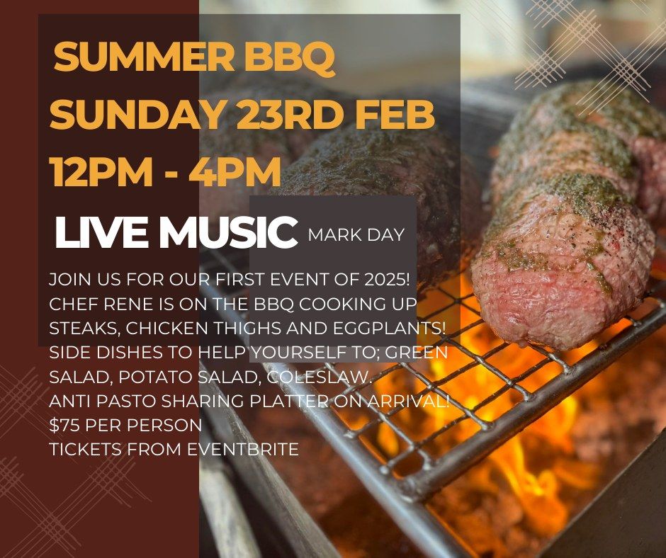 Summer BBQ  Sunday 23rd Feb 12pm - 4pm