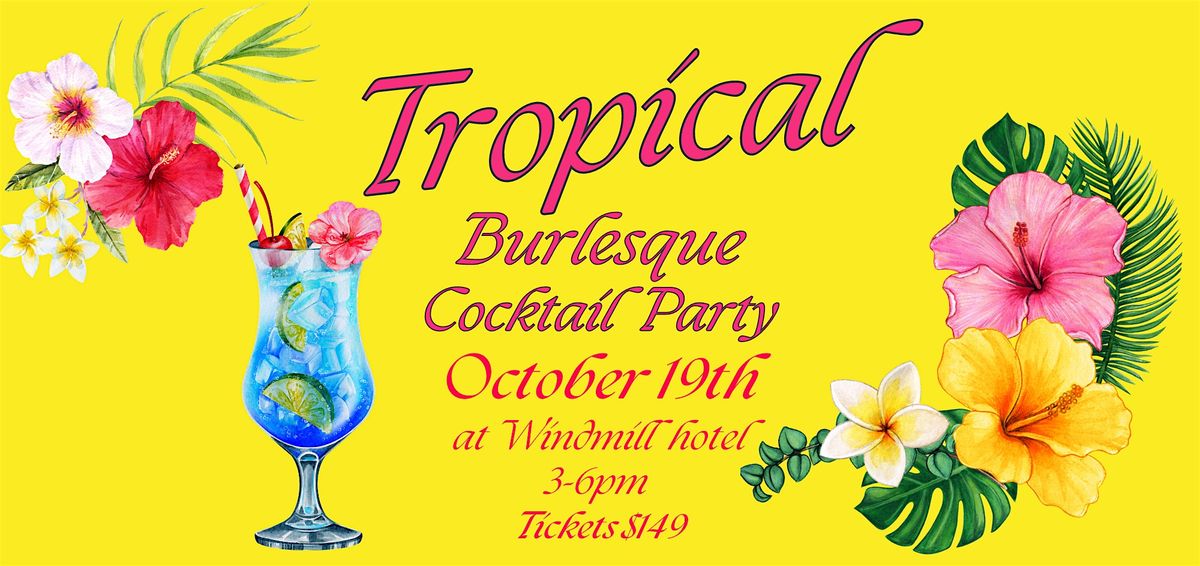 Tropical Burlesque Cocktail Event Mackay