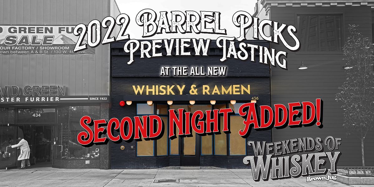 Barrel Picks Preview, Night Two - Weekends of Whiskey 2022