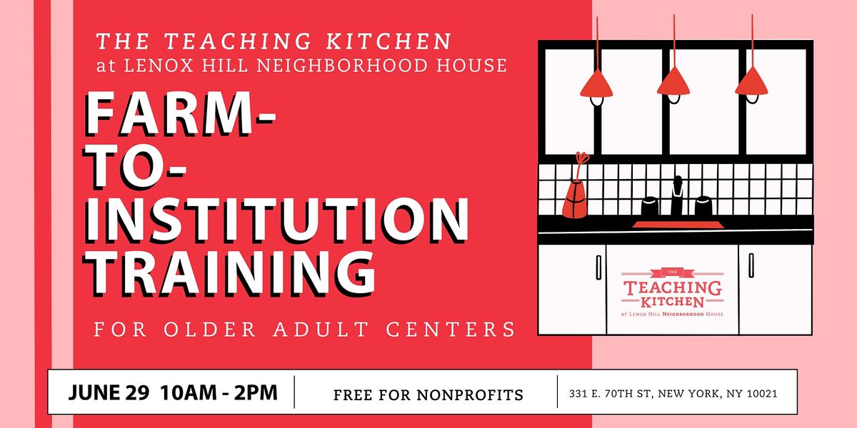 Farm-to-Institution Training for NYC Older Adult Centers