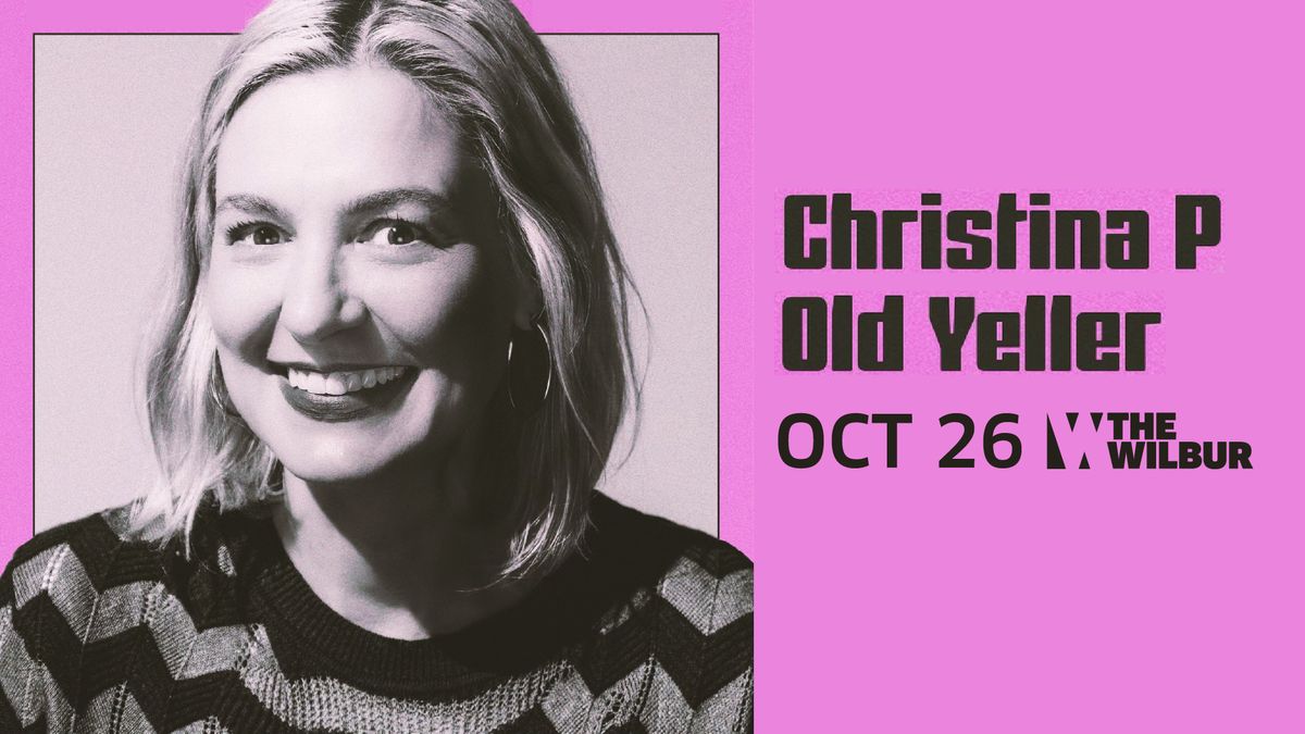 Christina P: Old Yeller Tour