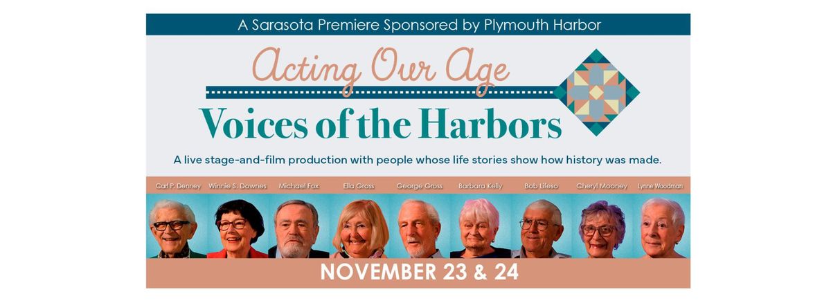 Acting Our Age 2024: Voices of the Harbors