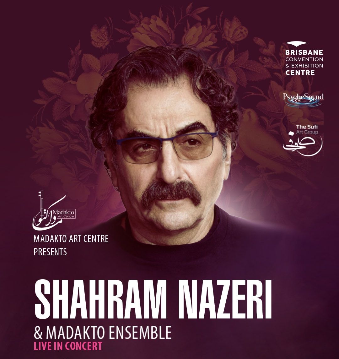 Ostad Shahram Nazeri and Madakto Ensemble Music Tour, Perth
