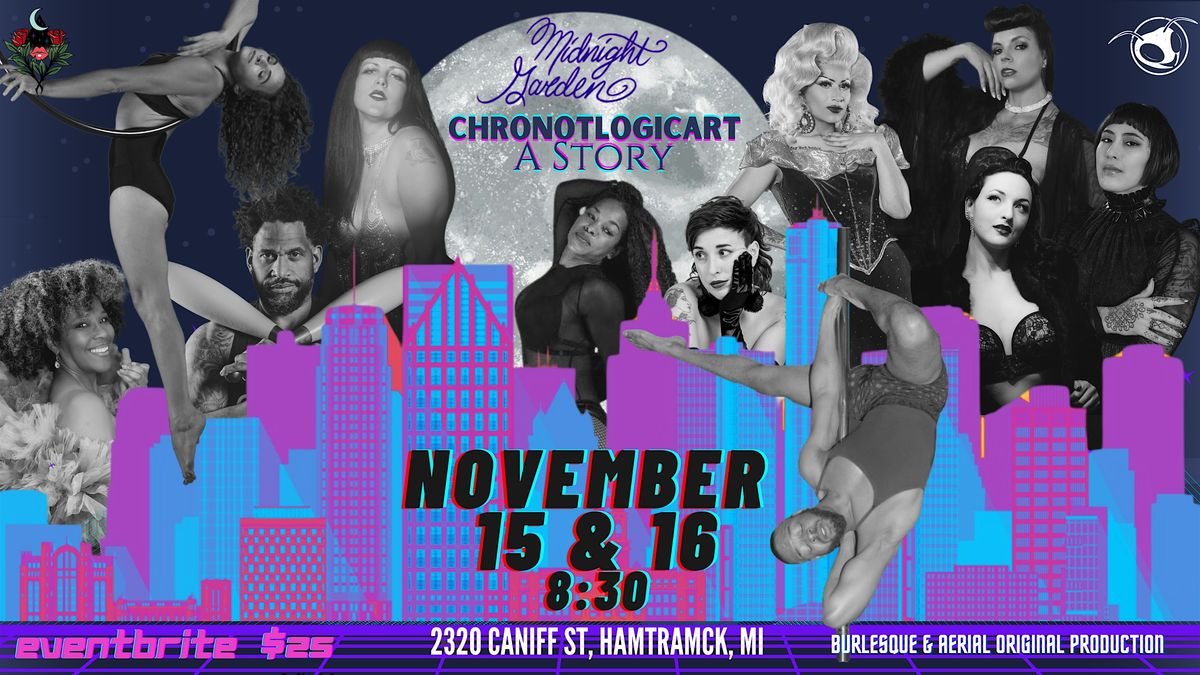 BURLESQUE | Midnight Garden presents: Chronotlogicart