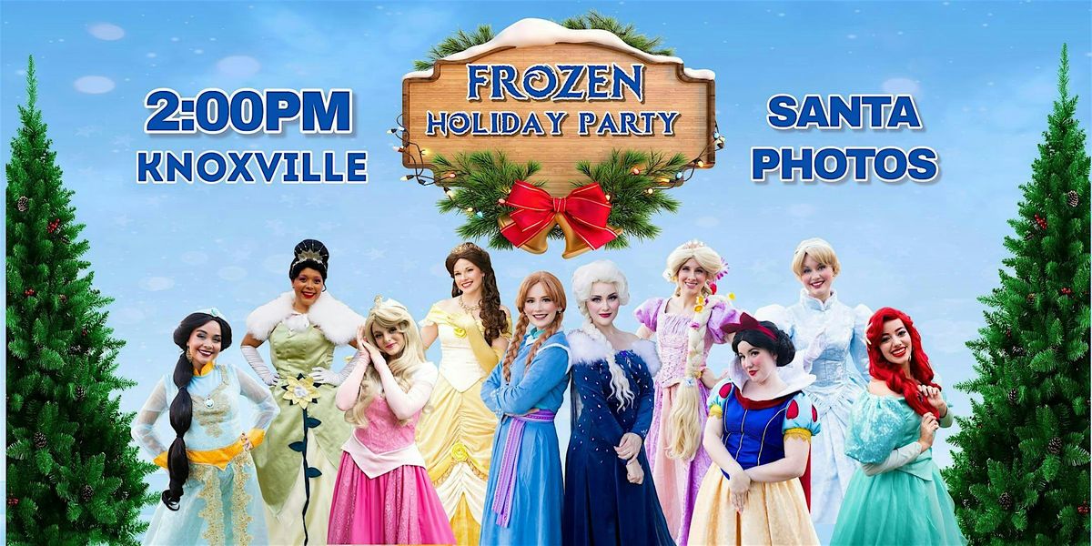 Frozen Holiday Party Knoxville - 2PM