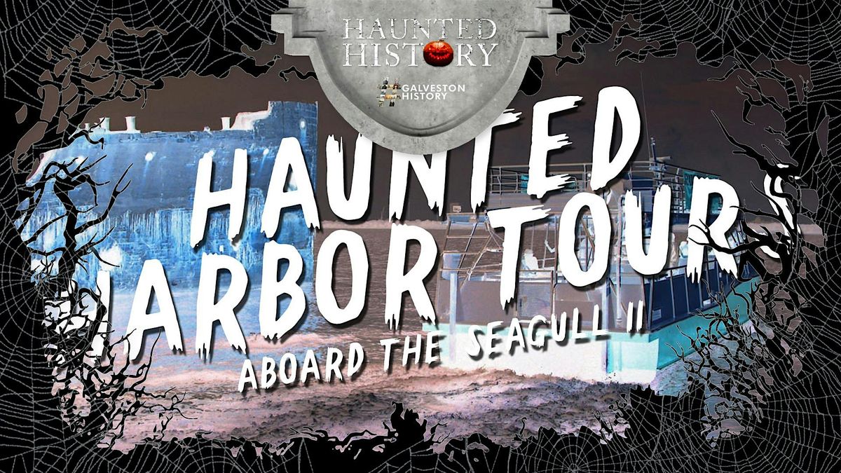 Haunted Harbor Tours | Haunted History