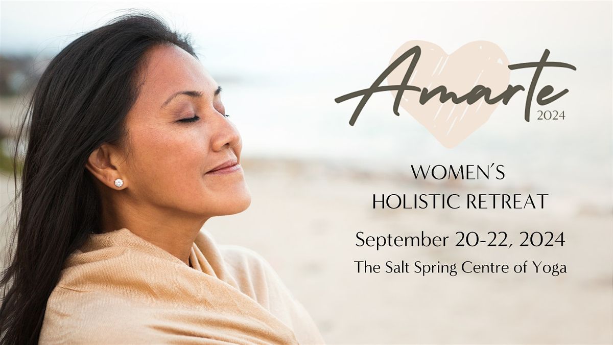 Amarte Women's Holistic Retreat
