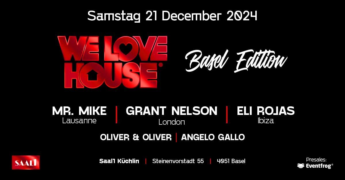 WE LOVE HOUSE \/ BASEL EDITION 