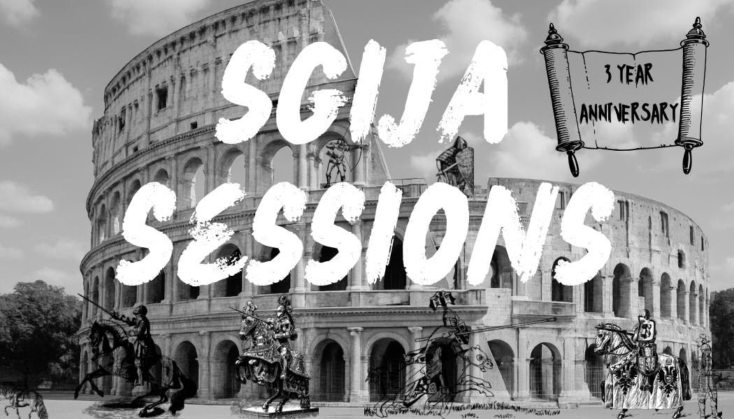 SGIJA SESSIONS 3 YEAR ANNIVERSARY