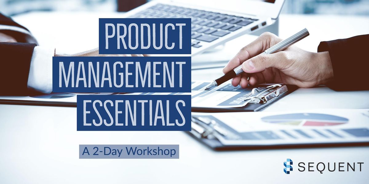 Product Management Essentials Workshop \u2013 New York City (IN-PERSON!)