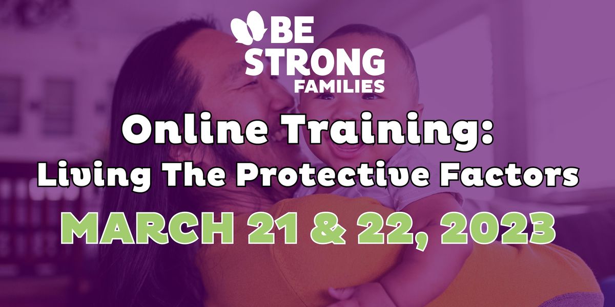 Online Training: Living The Protective Factors