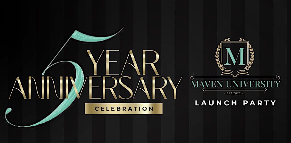 DMM 5 Year Anniversary Celebration & Maven University Launch Party