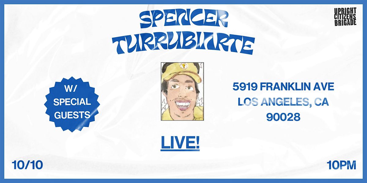 Spencer Turrubiarte LIVE!