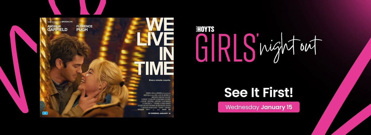 WE LIVE IN TIME: Girls night out