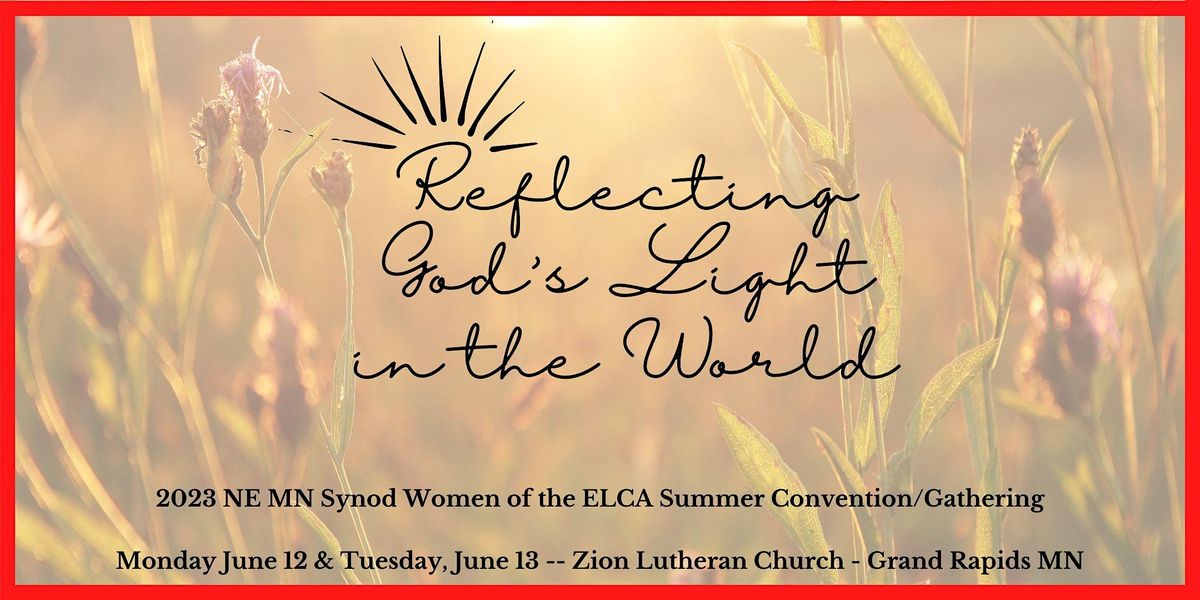 2023 NE MN Synod Women of the ELCA Summer Convention\/Gathering