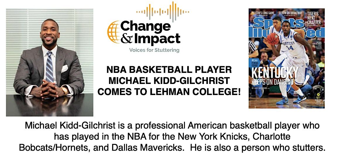 Michael Kidd-Gilchrist Leadership in Stuttering