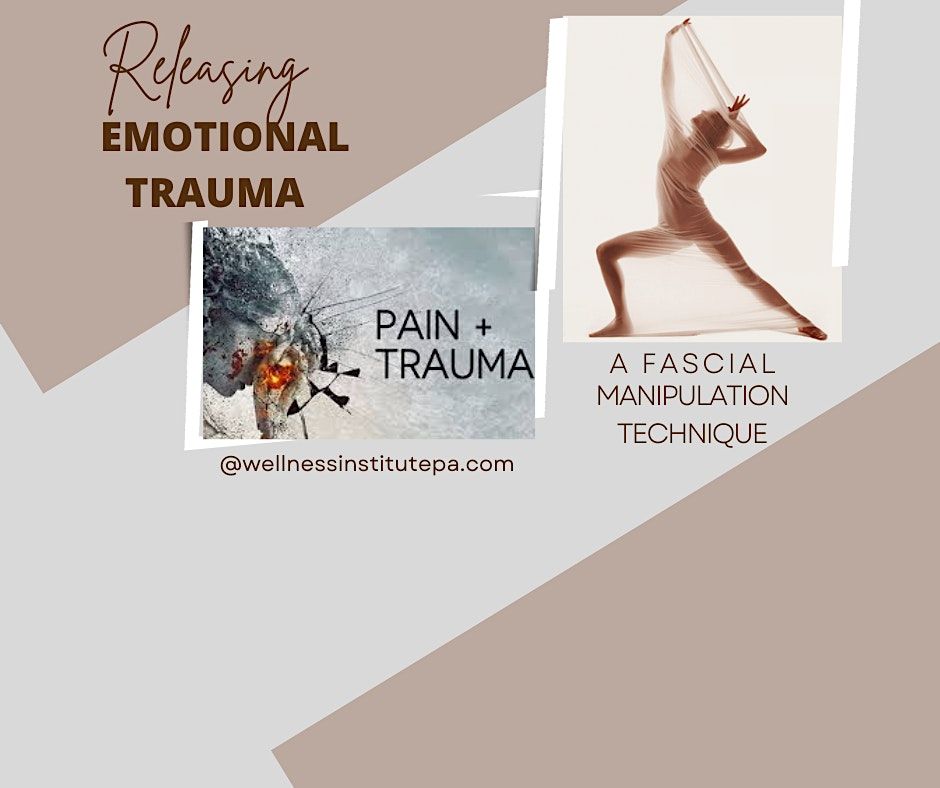 Releasing Emotional Trauma - A Fascial Manipulation Technique