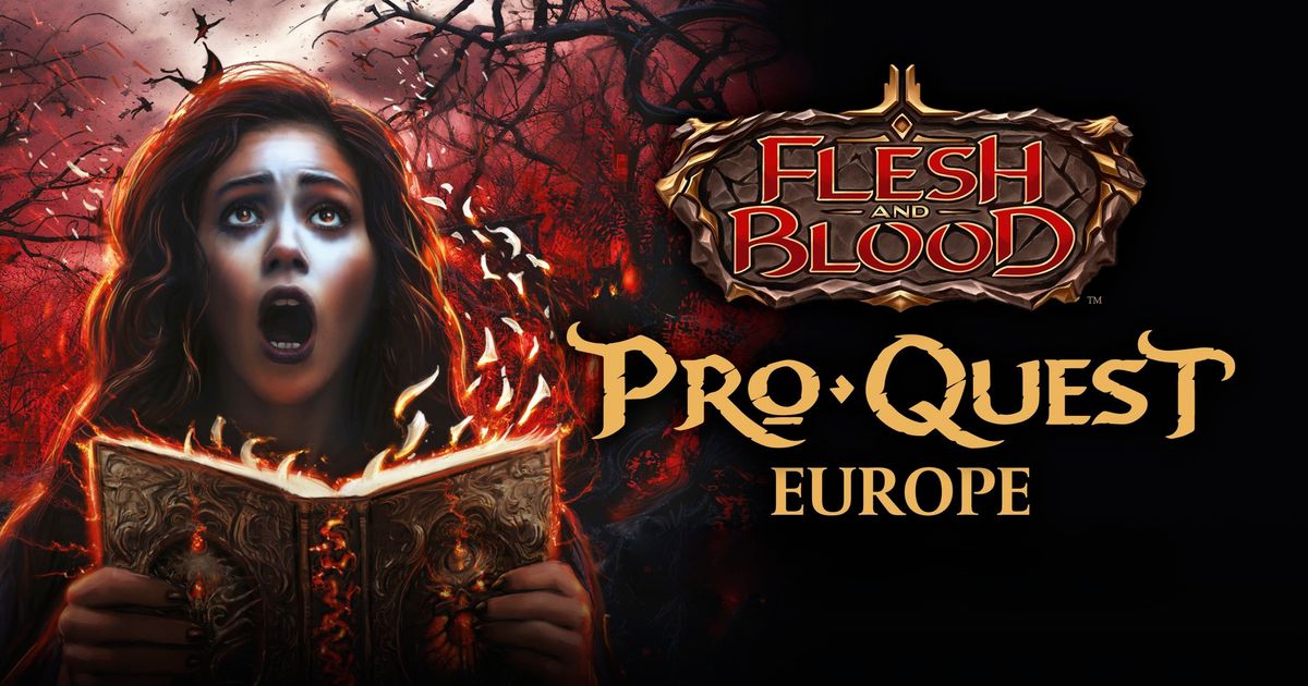 Flesh & Blood: Pro Quest Europe